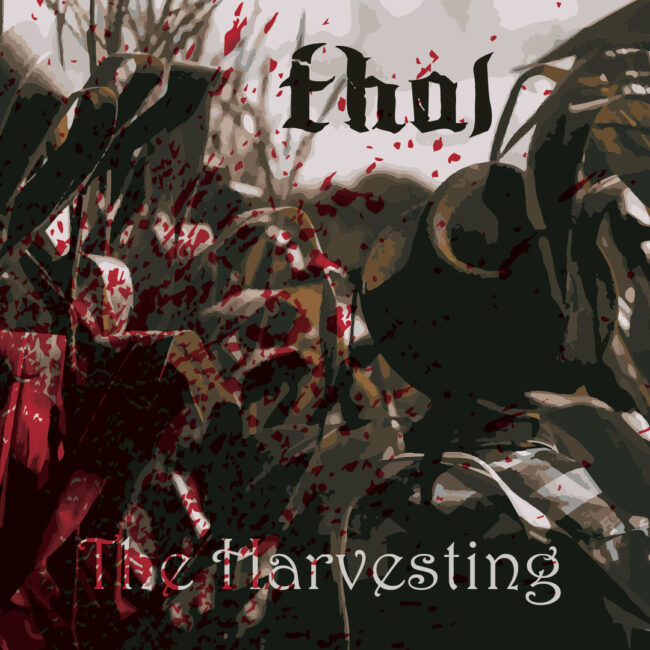 Thal "The Harvesting" Cover Art