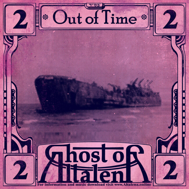 Ghost Of Altalena Out Of Time Ghost Of Altalena Out Of Time