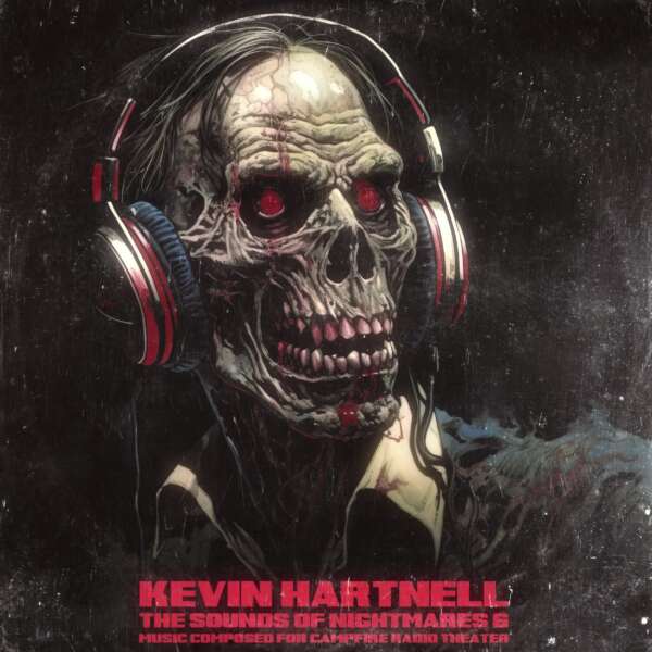 The Sounds of Nightmares 6 by Kevin Hartnell - cover art