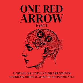One Red Arrow Part I audiobook cover - Caitlyn Grabenstein